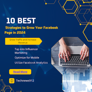10 Best Strategies to Grow Your Facebook Page in 2024